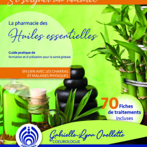 La pharmacie des huiles essentielles